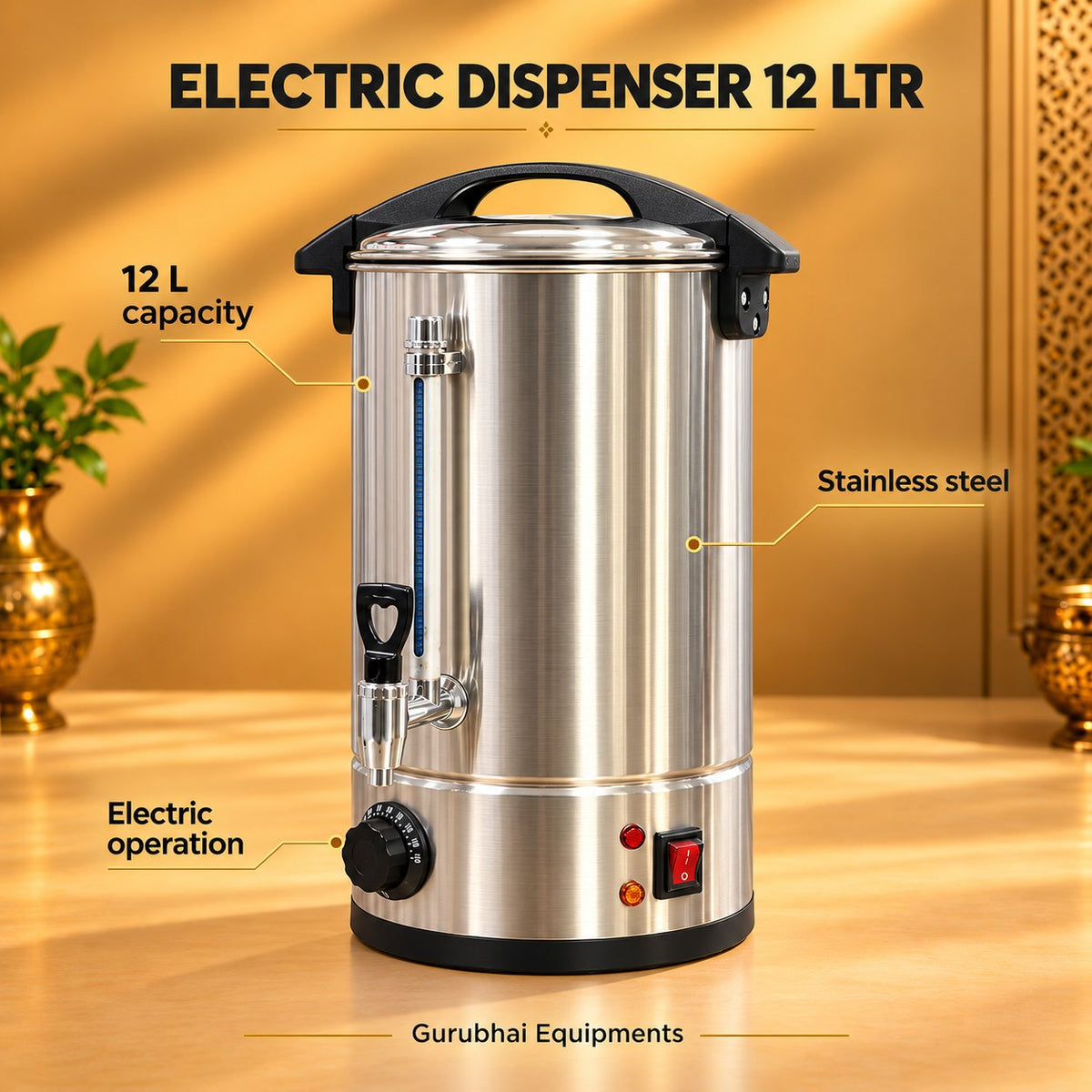 Gurubhai Equipments Electric Dispenser 12 Ltr – Dimensions & Specifications