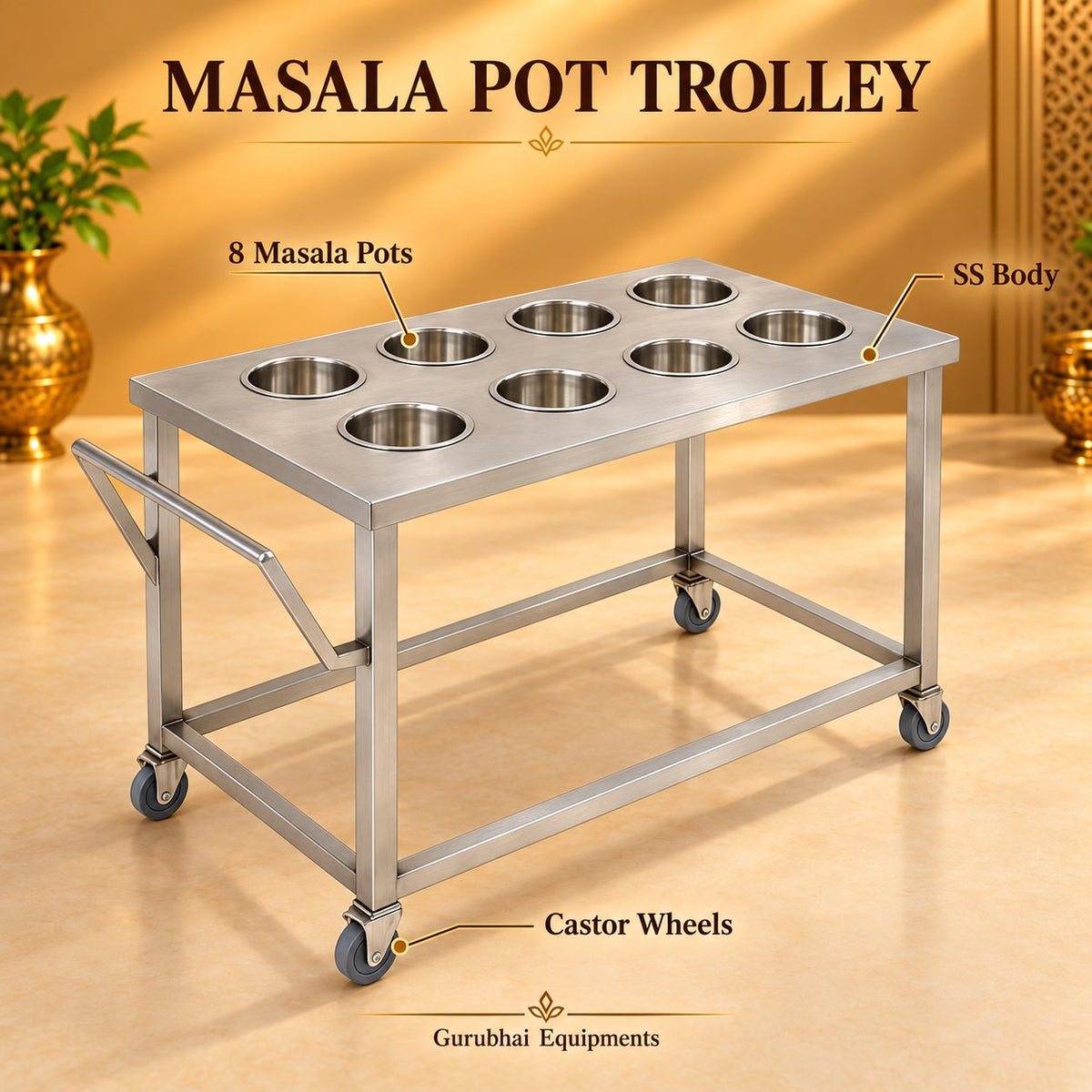 Gurubhai Equipments Masala Pot Trolley – Dimensions & Specifications