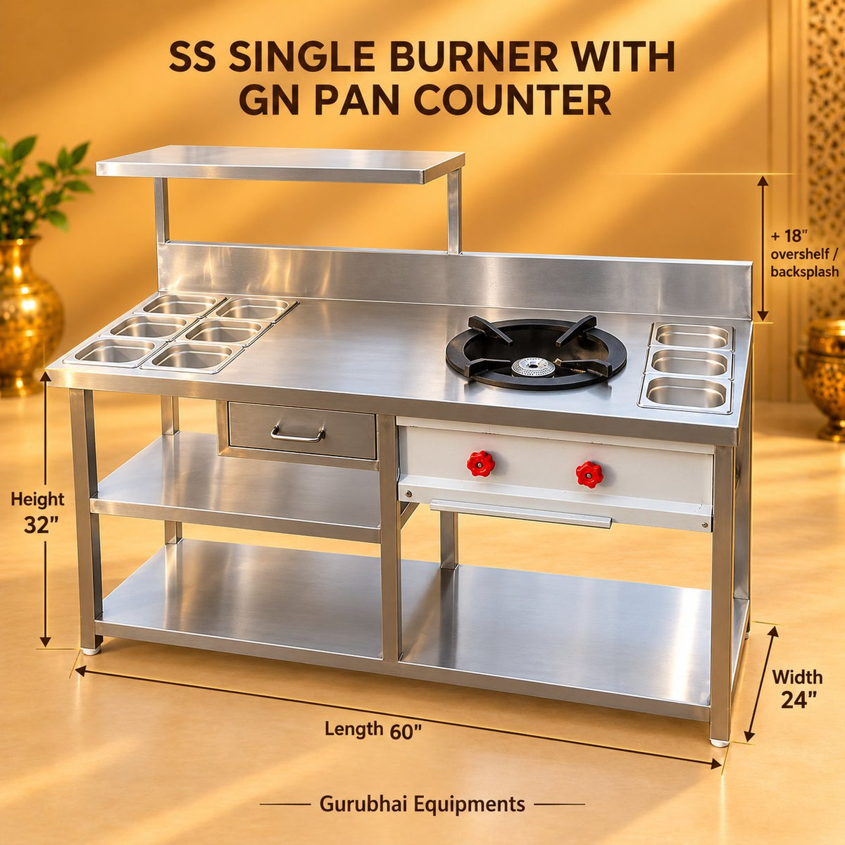 Gurubhai Equipments SS Single Burner With GN Pan Counter – Dimensions & Specifications
