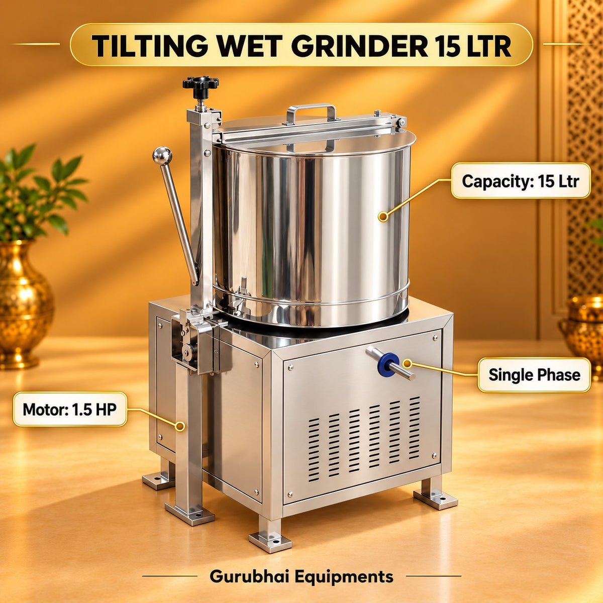 Gurubhai Equipments Tilting Wet Grinder 15 Ltr – Dimensions & Specifications