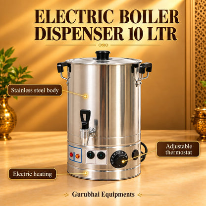 Gurubhai Equipments Electric Boiler Dispenser 10 Ltr – Dimensions & Specifications