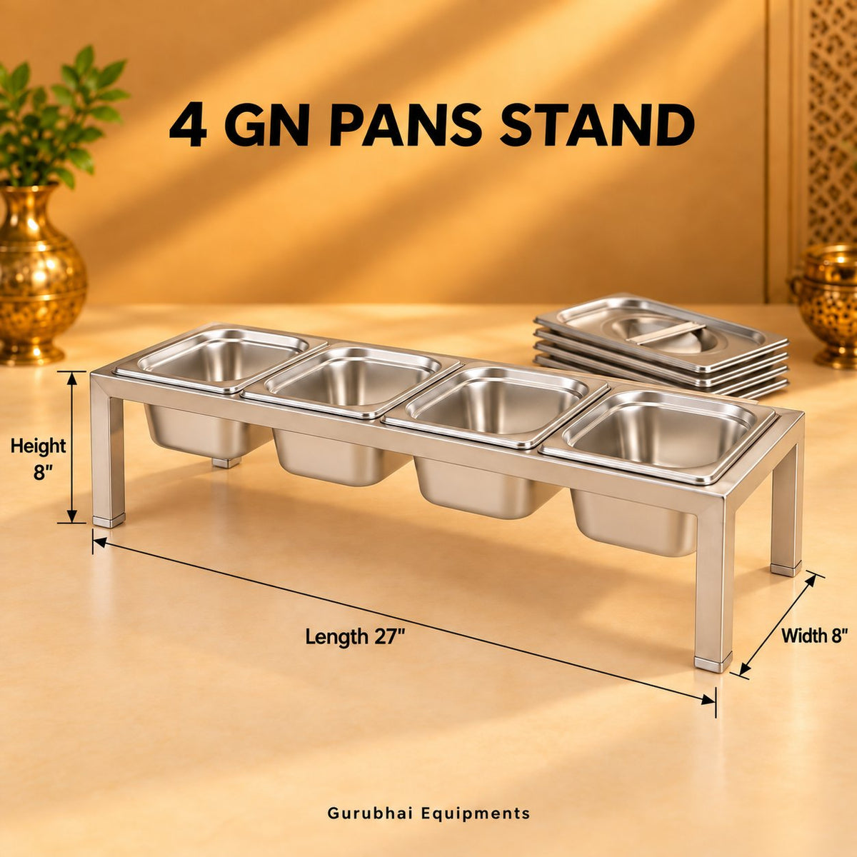 Gurubhai Equipments 4 GN Pans Stand – Dimensions & Specifications