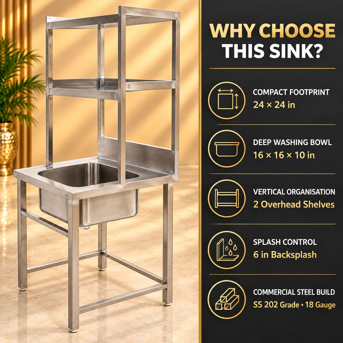 Single Sink with Pickup – 24 × 24 × 32 + 18 + 12 in